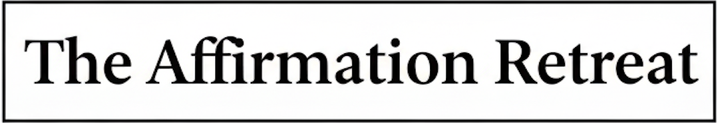 The Affirmation Retreat